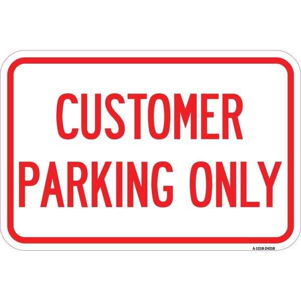 Amistad 12 x 18 in. Aluminum Sign - Customer Parking Only AM2024321